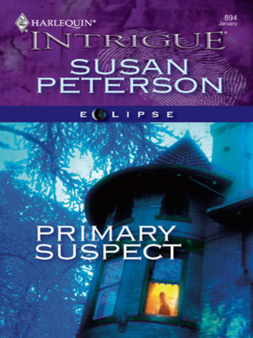 Title details for Primary Suspect by Susan Peterson - Available